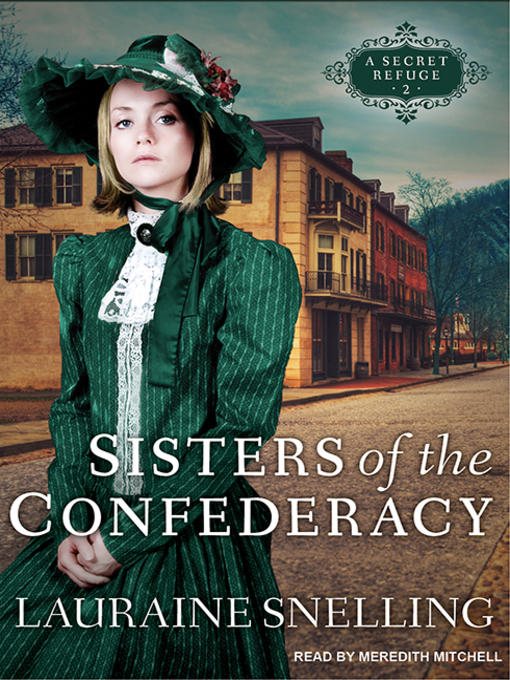 Title details for Sisters of the Confederacy by Lauraine Snelling - Available